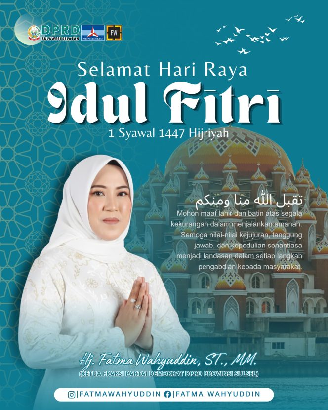 
					Menyambut Hari Raya Idul Fitri 1447 H, Fatma Wahyuddin Sampaikan Pesan Silaturahmi dan Kebersamaan