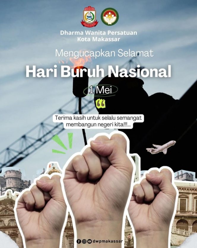 
					DWP Kota Makassar Ucapkan Selamat Hari Buruh Nasional 2026, Apresiasi Dedikasi Pekerja sebagai Pilar Pembangunan